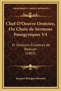 Chef-D'Oeuvre Oratoire, Ou Choix de Sermons Panegyriques V4