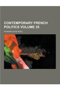 Contemporary French Politics Volume 25