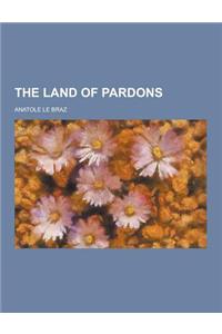 The Land of Pardons
