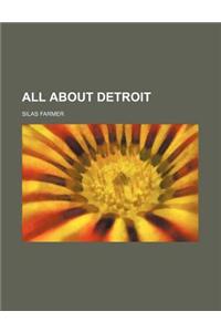All about Detroit