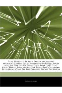 Articles on Films Directed by Alan Parker, Including