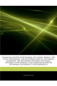 Articles on Communications in Botswana, Including