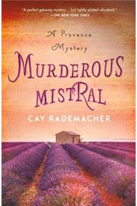 Murderous Mistral