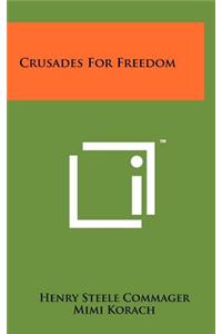 Crusades for Freedom