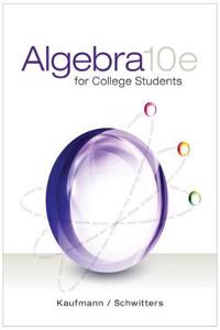 Student Workbook for Kaufmann/Schwitters Algebra for College Students, 10th
