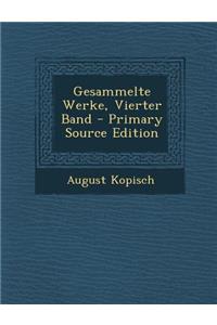 Gesammelte Werke, Vierter Band