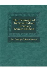 Triumph of Nationalization