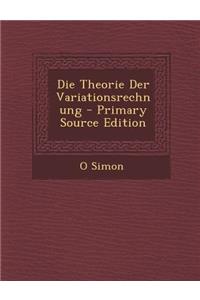 Die Theorie Der Variationsrechnung