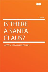 Is There a Santa Claus?