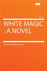 White Magic