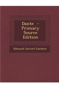 Dante - Primary Source Edition