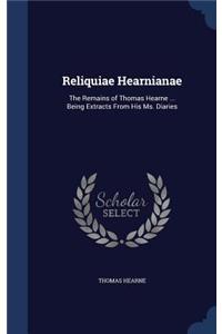 Reliquiae Hearnianae