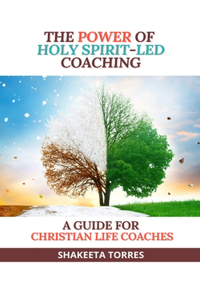 Power of Holy Spirit-Led Coaching