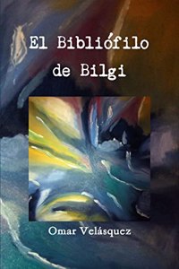 El Bibliófilo de Bilgi