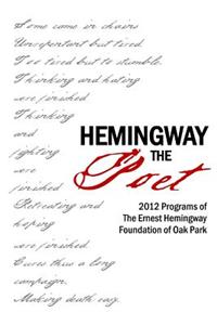 Hemingway the Poet