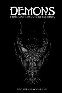 Demons - I Tre Regni Oscuri Di Tenebra