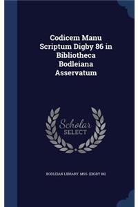 Codicem Manu Scriptum Digby 86 in Bibliotheca Bodleiana Asservatum