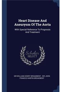 Heart Disease And Aneurysm Of The Aorta