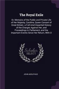 The Royal Exile