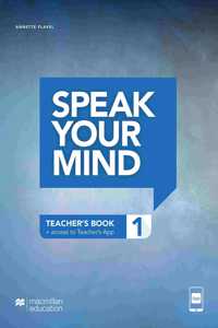 Speak Your Mind Level 1 Teacher's Edition + access to Teacher's App