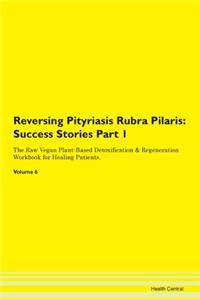 Reversing Pityriasis Rubra Pilaris
