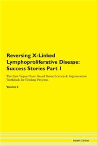 Reversing X-Linked Lymphoproliferative D