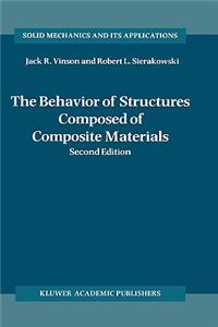 Behavior of Structures Composed of Composite Materials