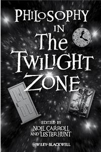 Philosophy in the Twilight Zone