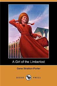 Girl of the Limberlost (Dodo Press)