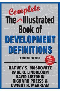 The Complete Illustrated Book of Development Definitions