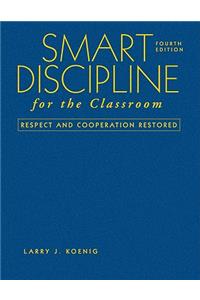 Smart Discipline for the Classroom