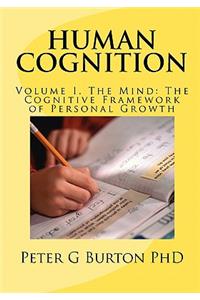 HUMAN COGNITION Volume 1. The Mind