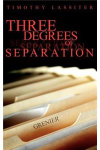 Three Degrees of Separation