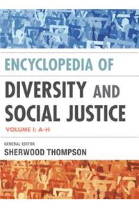 Encyclopedia of Diversity and Social Justice