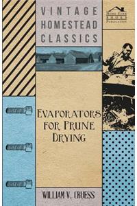 Evaporators for Prune Drying