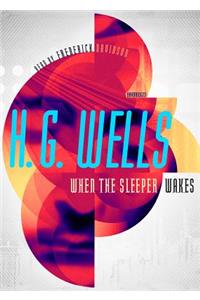 When the Sleeper Wakes