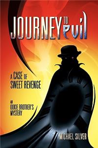 Journey to Evil