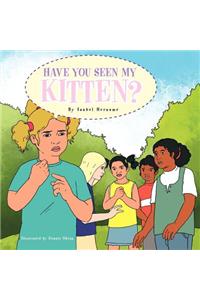 Have You Seen My Kitten?