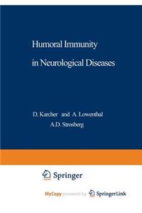 Humoral Immunity in Neurological Diseases