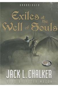 Exiles at the Well of Souls