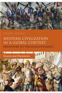 Western Civilization in a Global Context: Prehistory to the Enlightenment