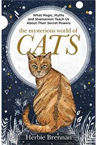 Mysterious World of Cats