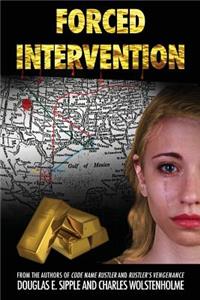 Forced Intervention