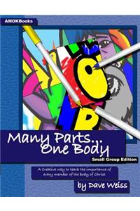 Many Parts One Body Small Group Edition