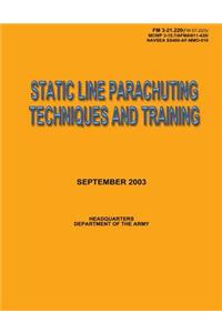 Static Line Parachuting Techniques and Training