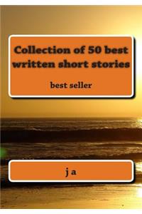 Collection of 50 best written short stories