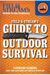 Field & Stream's Guide to Outdoor Survival