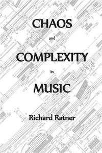 Chaos and Complexity in Music