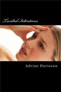 Twisted Intentions