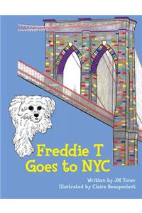 Freddie T Goes to NYC